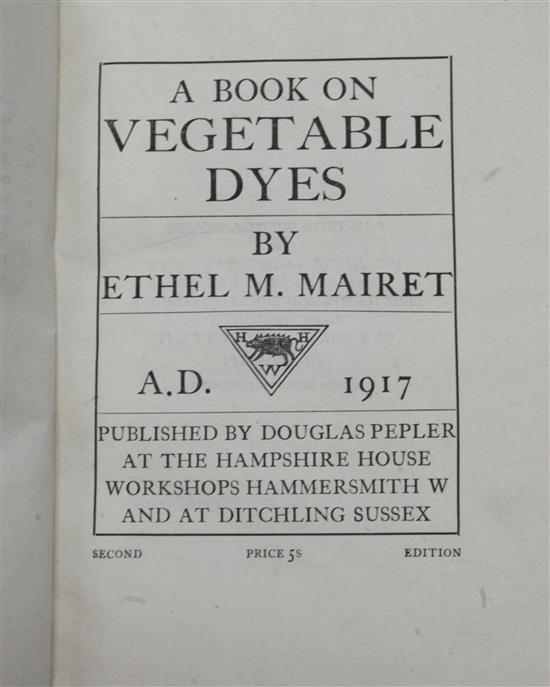 Mariet, Ethel M - A Book on Vegetable Dyes,